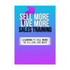 sell more live more sales training amazon book